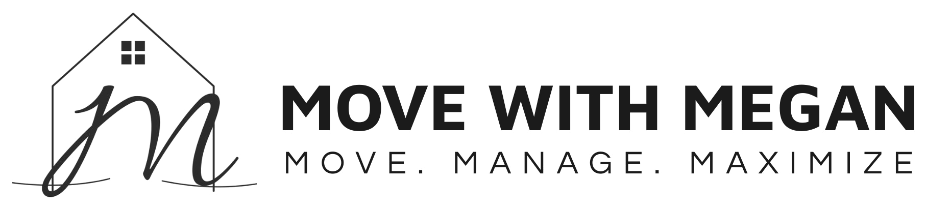 Move With Megan — Move. Manage. Maximize.